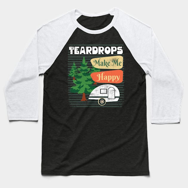 Teardrop Trailers Make Me Happy Retro Camper Baseball T-Shirt by paola.illustrations